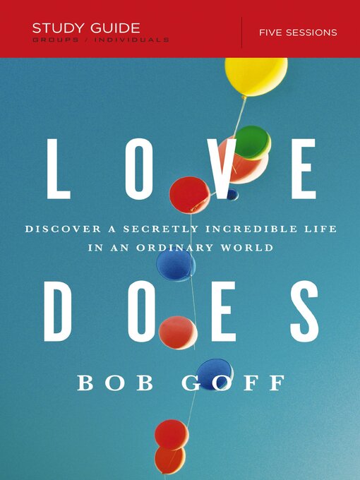 Title details for Love Does Bible Study Guide by Bob Goff - Wait list